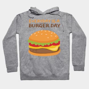 Everyday Is A Burger Day Hoodie